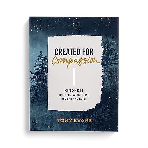 Created for Compassion: Kindness in the Culture Devotional Guide